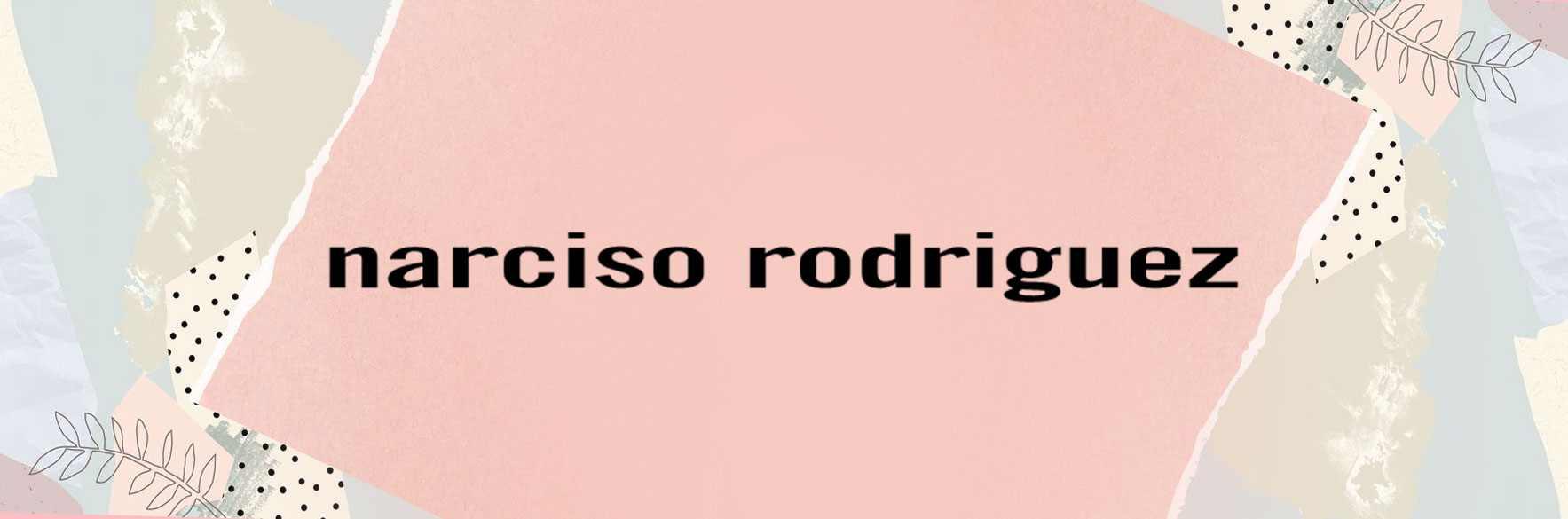 عطرهای نارسیسو رودریگز NARCISO RODRIGUEZ اصل